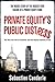 Private Equity's Public Distress by Sebastien Canderle