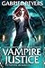 Vampire Justice (The Perpetual Creatures Saga, Book 2)