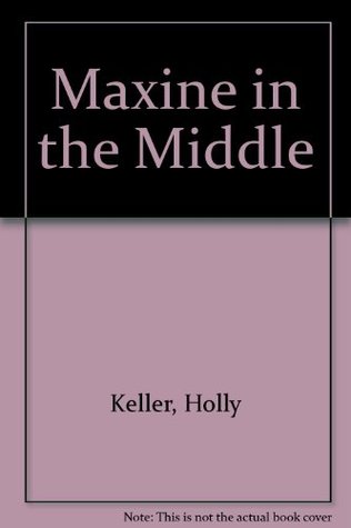 Maxine in the Middle (Library Binding)