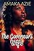 The Governor's Wife by Amaka Azie