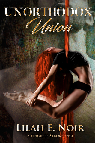 Unorthodox Union (The Unorthodox Trilogy, #3)