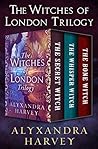 The Witches of London Trilogy, #1-3 (The Witches of London Trilogy, #1-3)