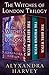 The Witches of London Trilogy, #1-3 (The Witches of London Trilogy, #1-3)