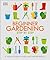 Beginner Gardening Step by Step: A Visual Guide to Yard and Garden Basics
