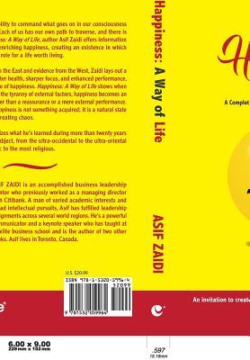 Happiness: A Way of Life: A Complete Guide to be Happy in Any Situation