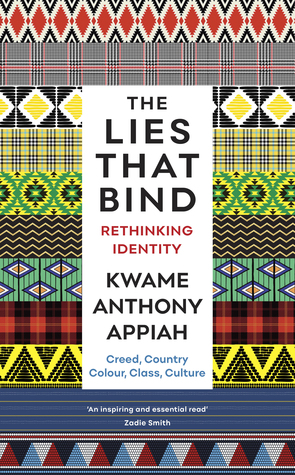 The Lies That Bind: Rethinking Identity