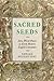 Sacred Seeds by Edward McLean Test