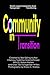 Community in Transition by Infamous Todd Kachinski Kot...