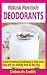 Natural Non-Toxic Deodorant...