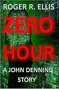 Zero Hour: A John Denning Story