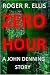 Zero Hour: A John Denning S...