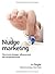 Nudge marketing: Neuroscien...