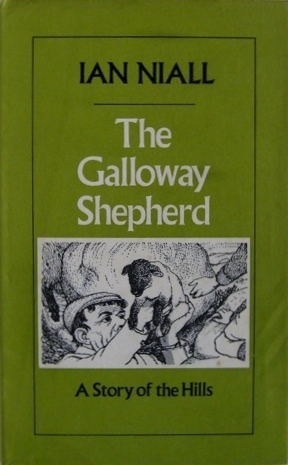 The Galloway Shepherd: A Story of the Hills