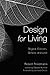 Design for Living by Robert Friedmann