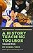 A History Teaching Toolbox:...
