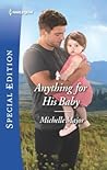 Anything for His Baby by Michelle Major