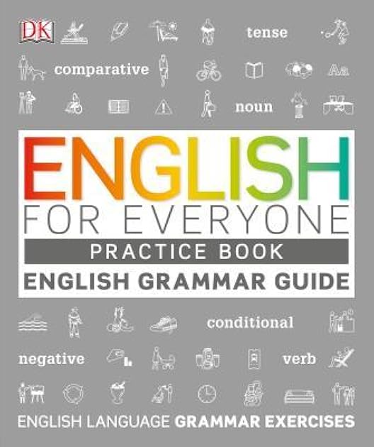 English for Everyone: English Grammar Practice Book: An ESL Beginner Grammar Workbook for Adults