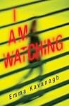 I Am Watching