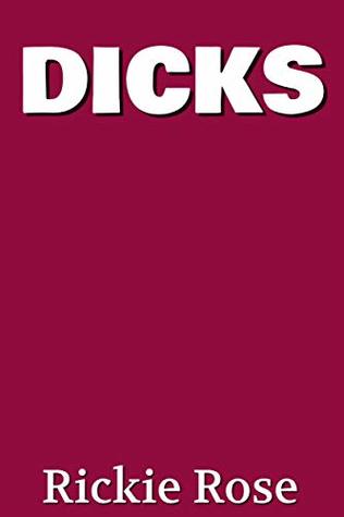 Dicks (Erotic Picture Book)