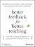 Better Feedback for Better Teaching: A Practical Guide to Improving Classroom Observations