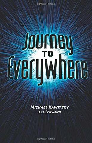 Journey to Everywhere (The Schwann Diaries)