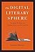 The Digital Literary Sphere by Simone Murray