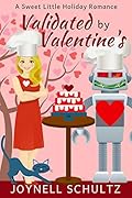 Validated by Valentine's: A Sweet Little Holiday Romance