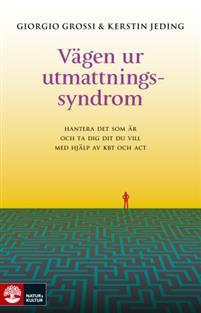 Vägen ur utmattningssyndrom (Hardcover)