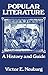 Popular Literature: A History and Guide