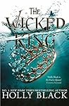The Wicked King by Holly Black The Wicked King by Holly Black