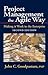 Project Management the Agile Way: Making it Work in the Enterprise