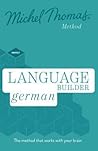 Language Builder German (Learn German with the Michel Thomas Method)