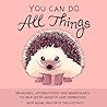 You Can Do All Things by Kate    Allan