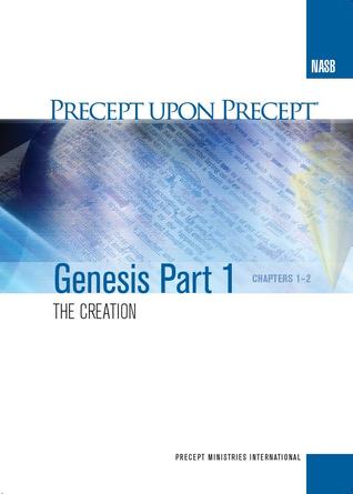 Precept Upon Precept Genesis 1 In The Beginning God Kay Arthur