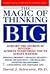 The Magic of Thinking Big by David J. Schwartz
