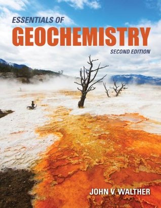 Essentials of Geochemistry (Kindle Edition)
