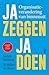 ja zeggen ja doen