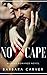 No Escape: Dark Romance Novel