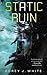 Static Ruin (The Voidwitch Saga #3)