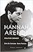 Hannah Arendt - Politiek denker