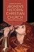 A Women's History of the Christian Church: Two Thousand Years of Female Leadership