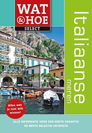 Italiaanse meren (Wat & Hoe select) (Dutch Edition)