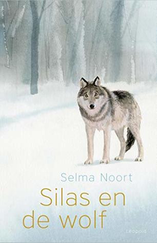Silas en de wolf (Dutch Edition)