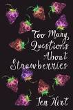 Too Many Questions About Strawberries (Paperback)