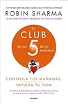 Club de Las Cinco de la Mañana by Robin Sharma