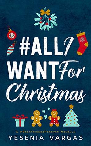 #AllIWantForChristmas (#BestFriendsForever, #4.5)