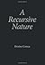 A Recursive Nature