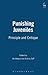 Punishing Juveniles: Principle and Critique