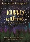 Journey with Me: 365 Daily Devotions Journey with Me: 365 Daily Devotions