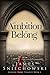An Ambition to Belong (Leaving Home Trilogy Book 2)